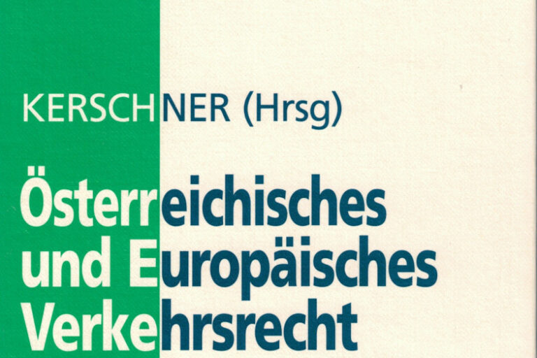 Österreichisches und Europäisches Verkehrsrecht