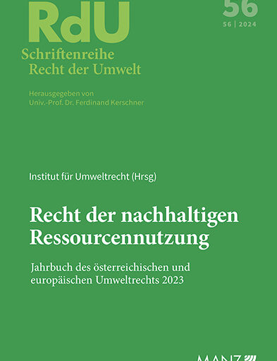 Band 56 der Schriftenreihe RdU, „Recht der nachhaltigen Ressourcennutzung“, Jahrbuch 2023